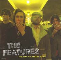 The Features - The Way It's Meant to Be (UK Promo)